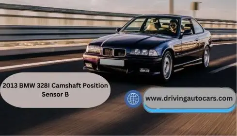 How to Replace 2013 BMW 328I Camshaft Position Sensor B?